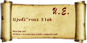 Ujvárosi Elek névjegykártya